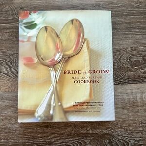 Bride & Groom First and Forever Cookbook from 2003 Chronicle Books of CA